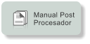 Manual Post Procesador